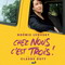 CHEZ NOUS C'EST TROIS